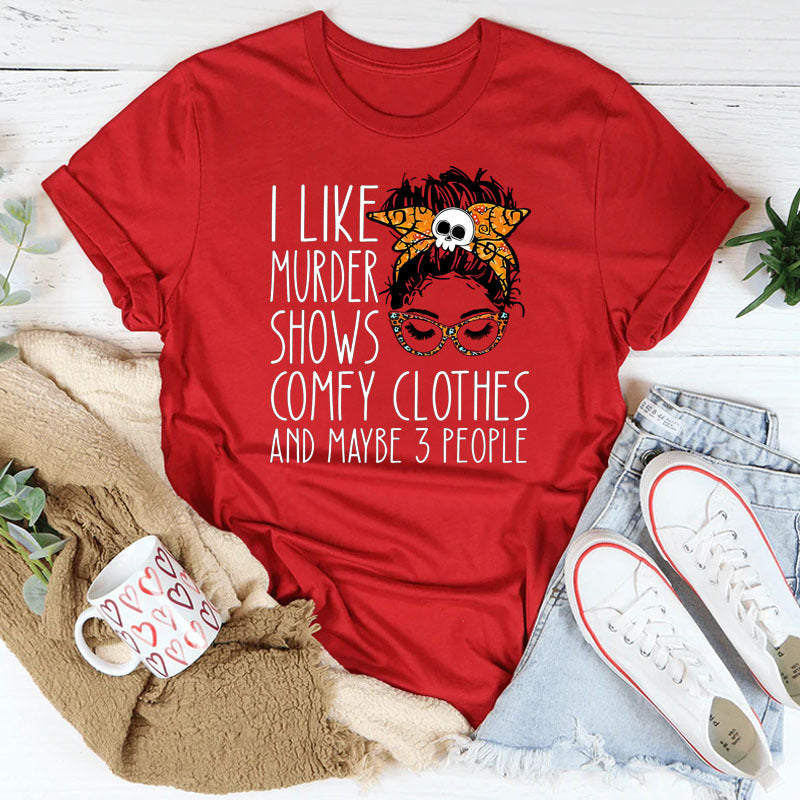 I LIKE MURDER SHOWS  Skull  T-shirt