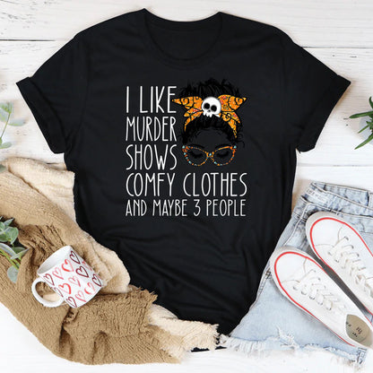 I LIKE MURDER SHOWS  Skull  T-shirt