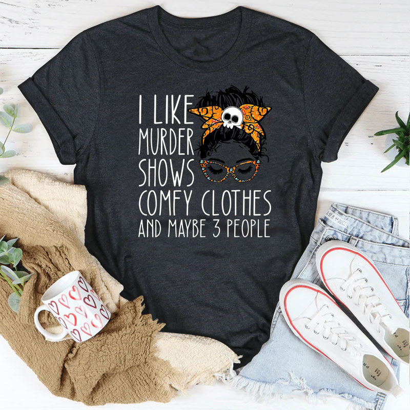 I LIKE MURDER SHOWS  Skull  T-shirt