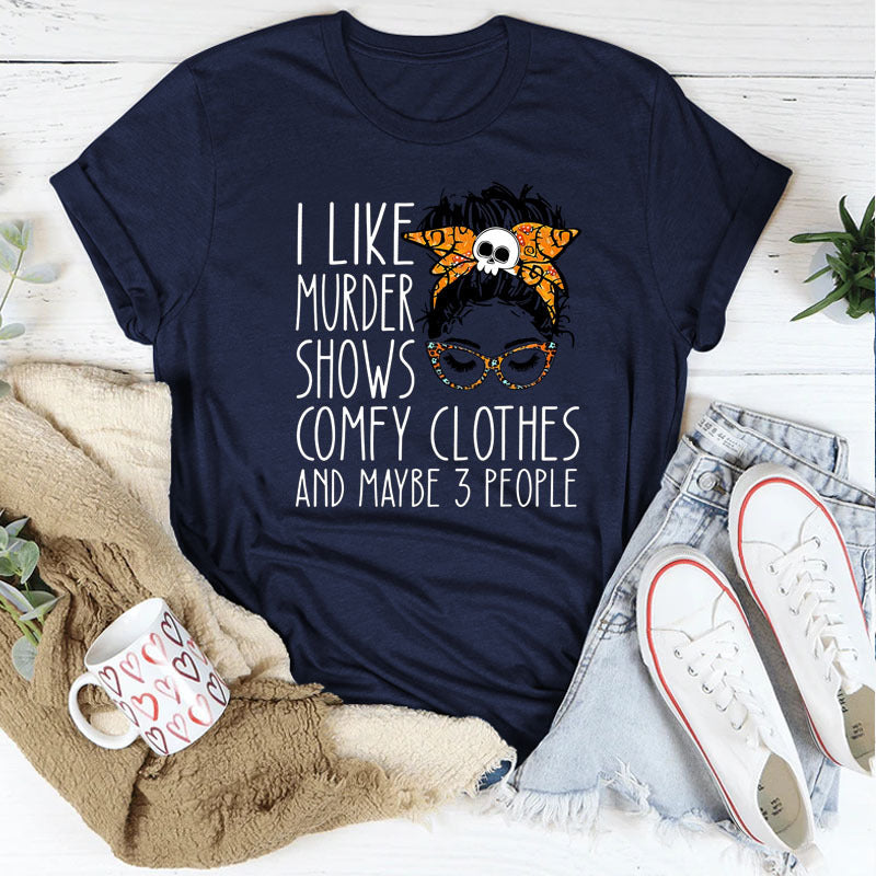 I LIKE MURDER SHOWS  Skull  T-shirt